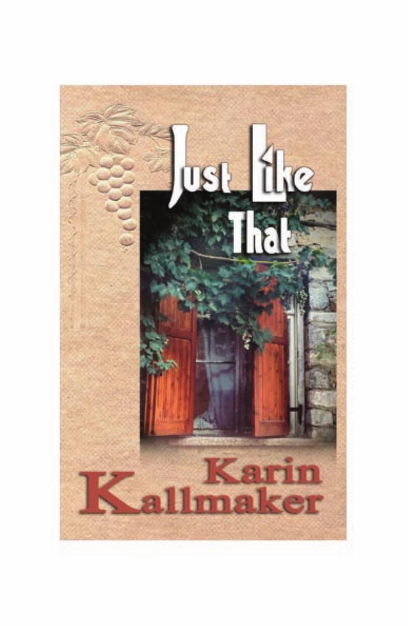 Just Like That by Karin Kallmaker
