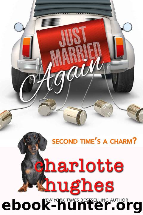 Just Married...Again by Charlotte Hughes