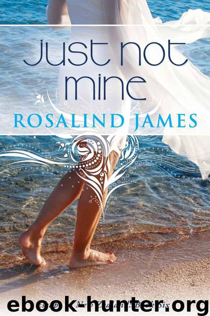Just Not Mine (Escape to New Zealand) by James Rosalind