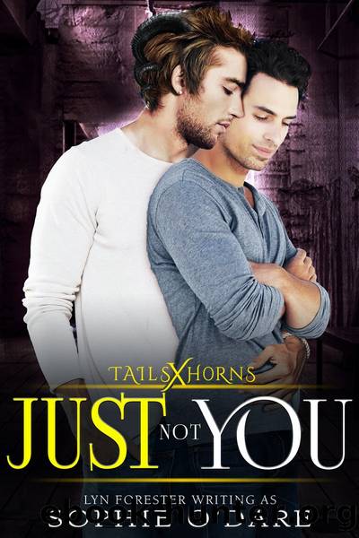 Just Not You by Sophie O'Dare & Lyn Forester