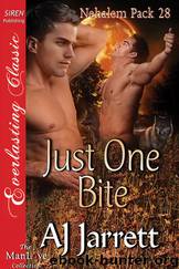 Just One Bite [Nehalem Pack 28] (Siren Publishing Everlasting Classic ManLove) by AJ Jarrett