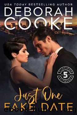 Just One Fake Date: A Contemporary Romance (Flatiron Five Fitness Book 1) by Deborah Cooke