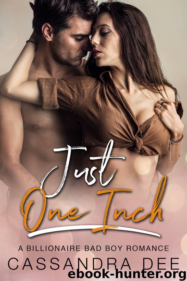 Just One Inch by Cassandra Dee