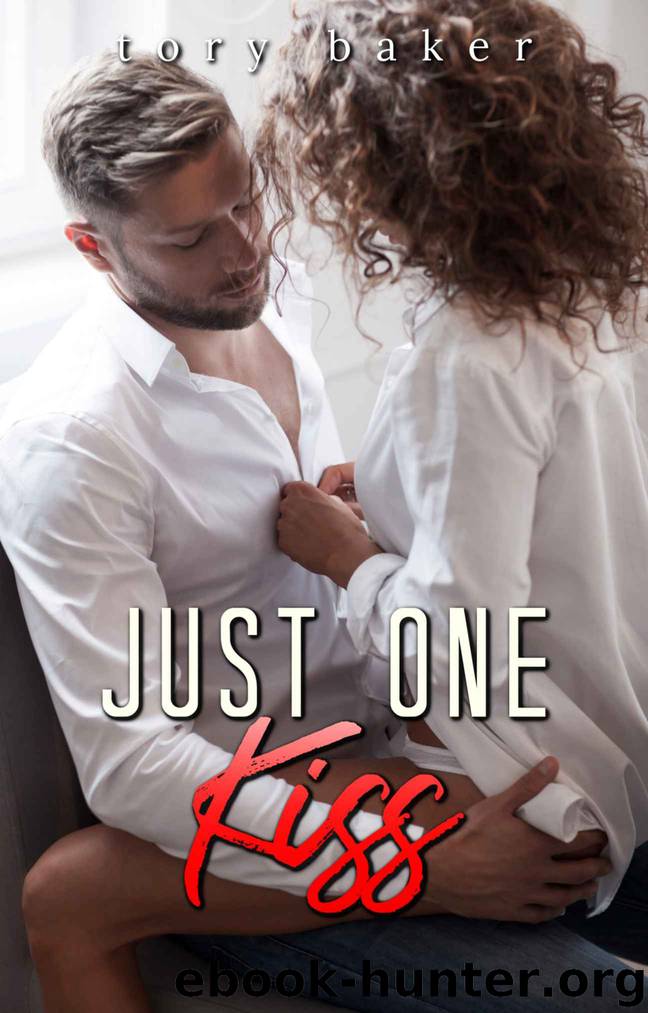 Just One Kiss by Baker Tory