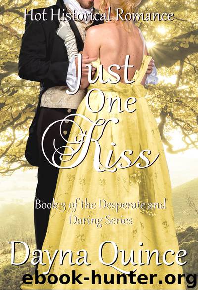 Just One Kiss by Dayna Quince