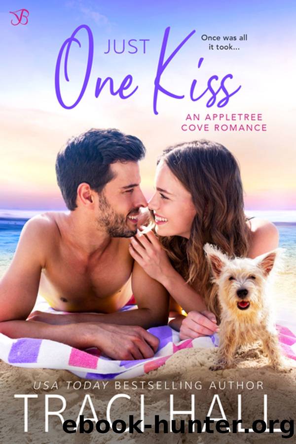 Just One Kiss by Traci Hall