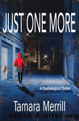 Just One More by Tamara Merrill