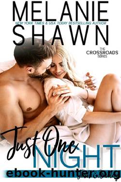 Just One Night - Josh & Bailey by Melanie Shawn