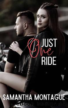 Just One Ride (Lucifer's Savages MC Series Book 1) by Samantha Montague