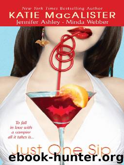 Just One Sip by Katie MacAlister Jennifer Ashley Minda Webber