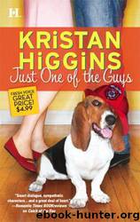 Just One of the Guys by Kristan Higgins