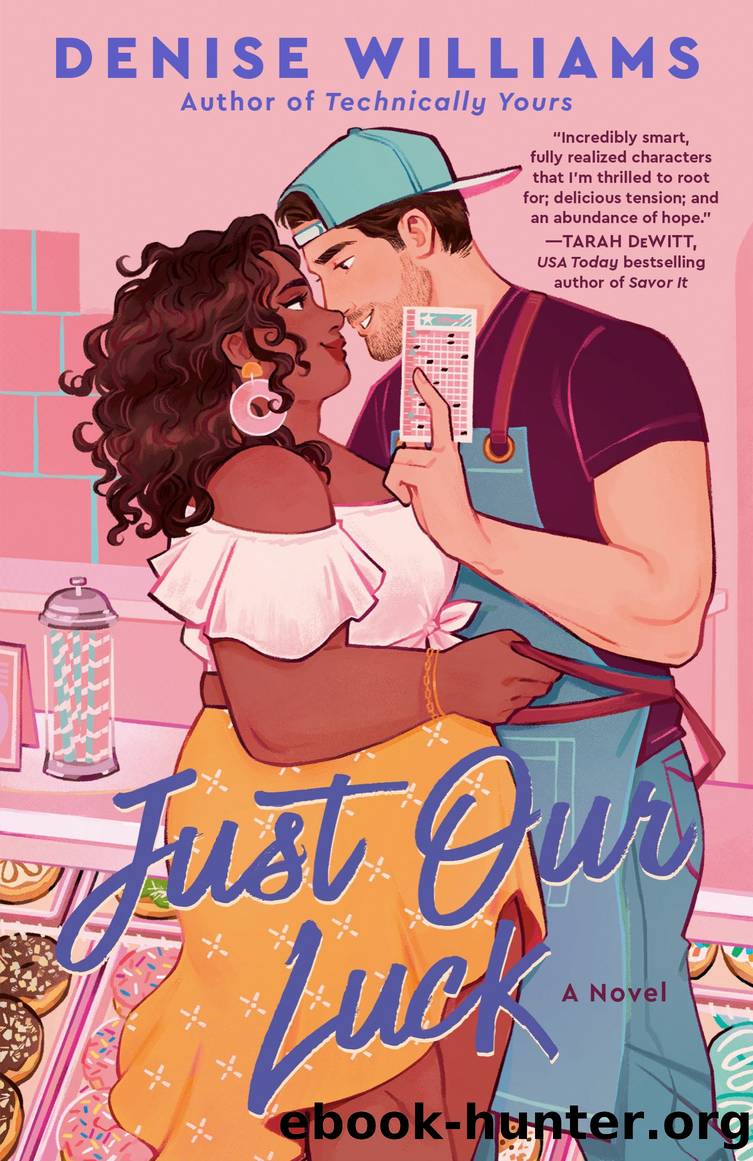 Just Our Luck by Denise Williams