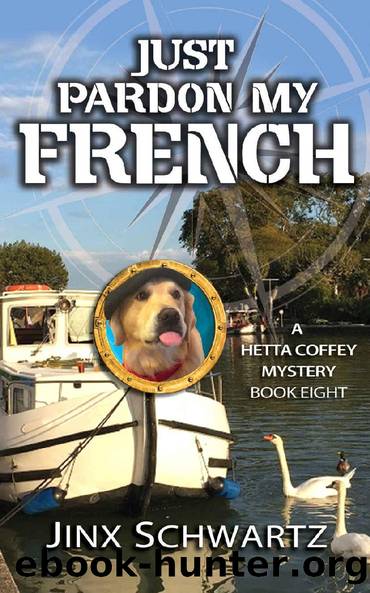 Just Pardon My French by Jinx Schwartz
