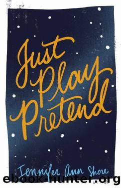 Just Play Pretend by Jennifer Ann Shore