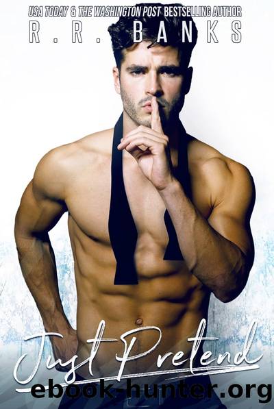 Just Pretend by R.R. Banks