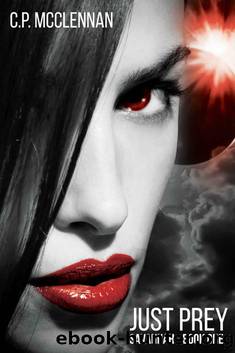 Just Prey: Savannah - Book One by McClennan C.P