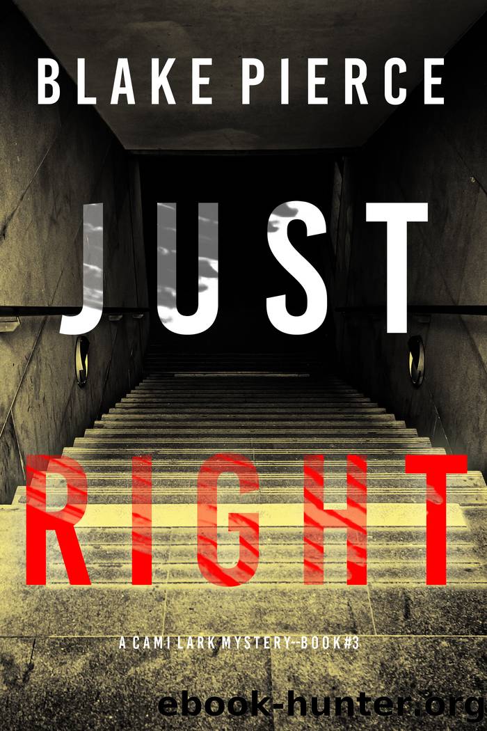 Just Right by Blake Pierce