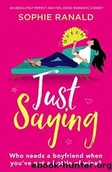Just Saying by Sophie Ranald