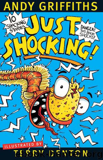 Just Shocking by Andy Griffiths