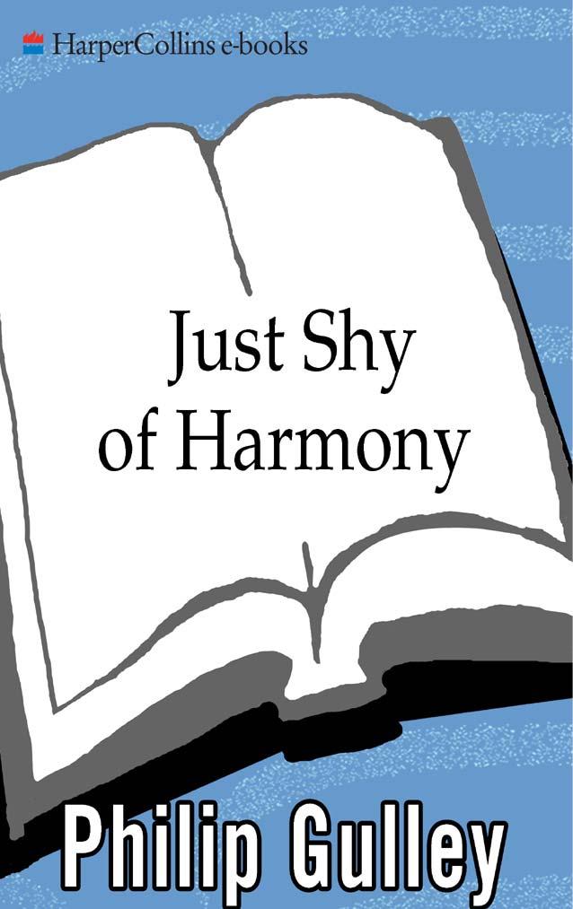 Just Shy of Harmony by Philip Gulley