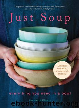 Just Soup by Henrietta Clancy
