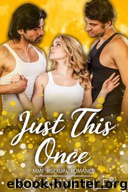 Just This Once (Just Us Series Book 1) by Roxanne Riley