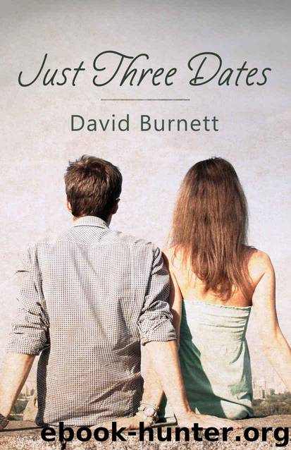 Just Three Dates by Burnett David
