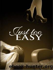 Just Too Easy by Gall McFaraland