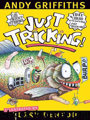 Just Tricking! by Andy Griffiths