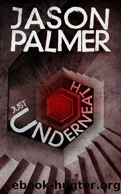 Just Underneath by Jason Palmer