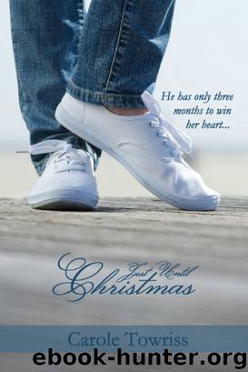 Just Until Christmas by Carole Towriss