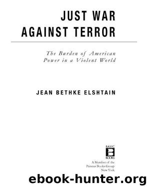 Just War Against Terror by Jean Elshtain