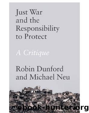 Just War and the Responsibility to Protect by Unknown