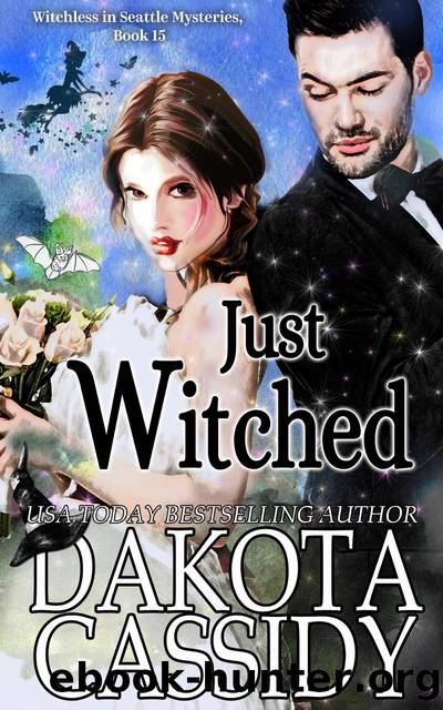Just Witched by Dakota Cassidy