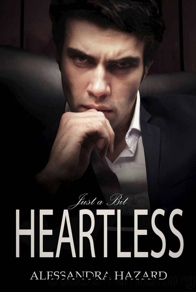 Just a Bit Heartless by Hazard Alessandra