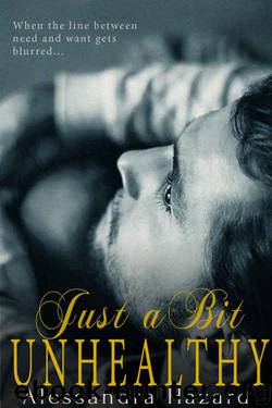Just a Bit Unhealthy (Straight Guys Book 3) by Alessandra Hazard