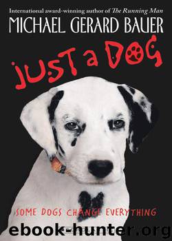 Just a Dog by Gerard Michael Bauer