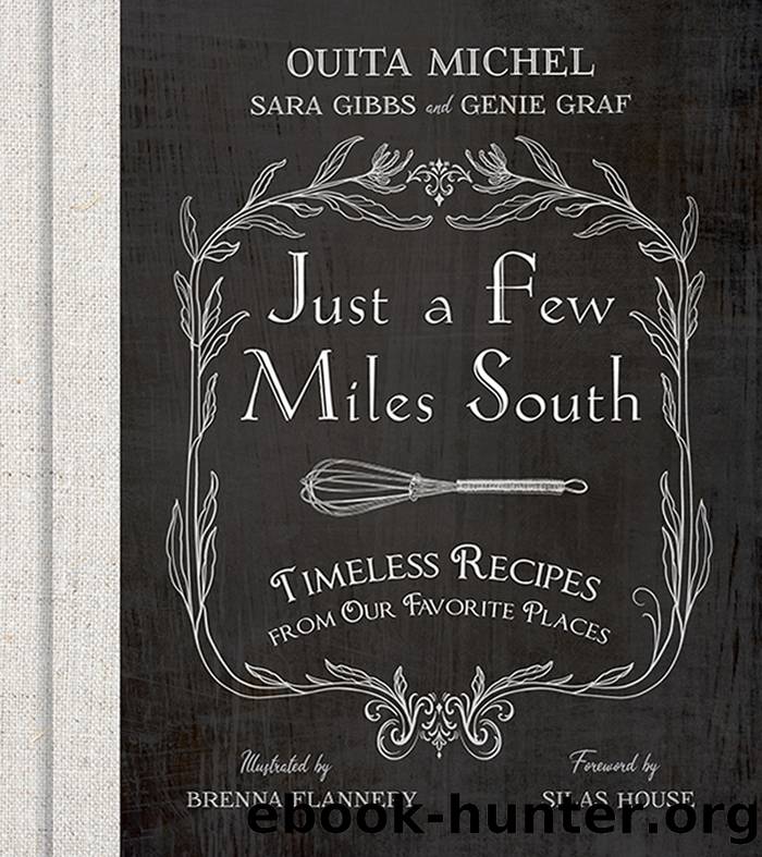 Just a Few Miles South by Ouita Michel