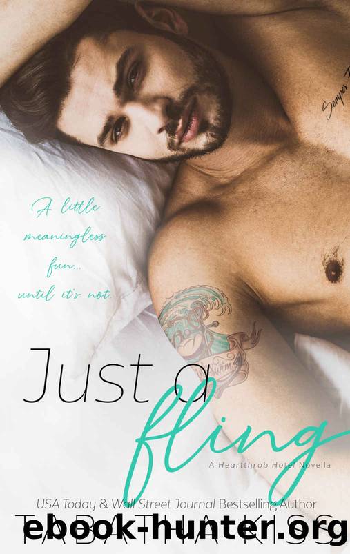 Just a Fling_A Heartthrob Hotel Novella by Tabatha Kiss