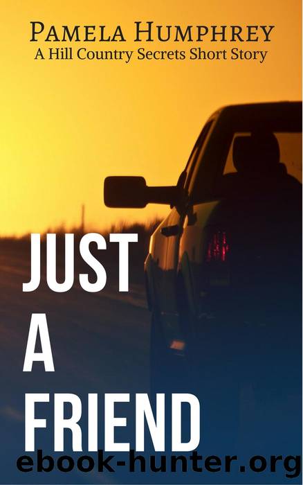 Just a Friend by Pamela Humphrey