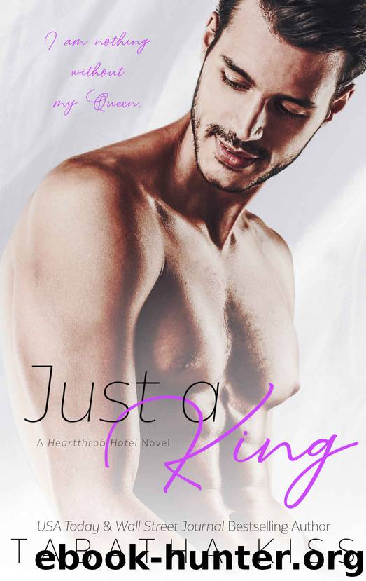 Just a King: A Secret Romance by Kiss Tabatha