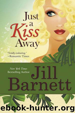 Just a Kiss Away by Jill Barnett
