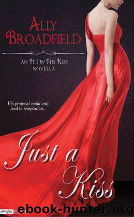 Just a Kiss by Ally Broadfield