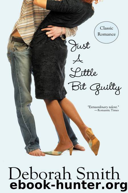 Just a Little Bit Guilty by Deborah Smith