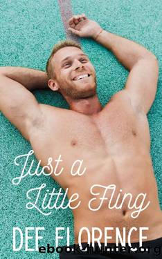 Just a Little Fling (Landscape Lovers Book 1) by Dee Florence