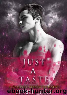 Just a Taste by Charlie Tran