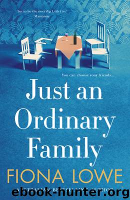 Just an Ordinary Family by Fiona Lowe