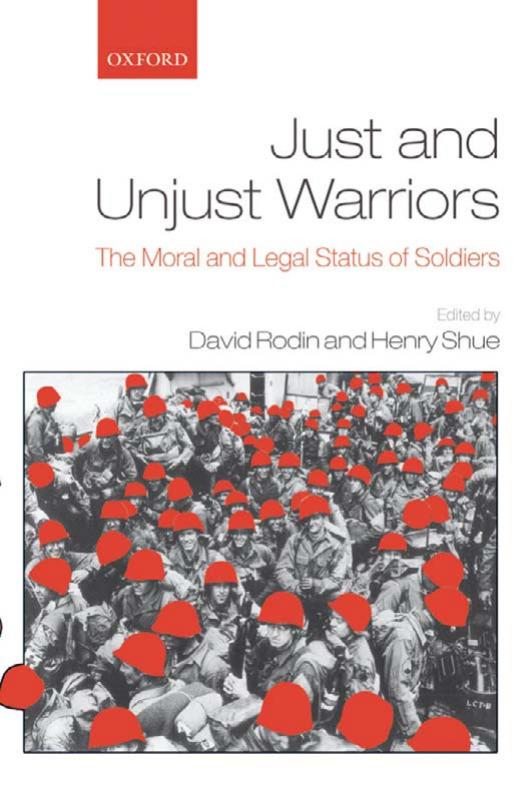 Just and Unjust Warriors by Rodin David. Shue Henry