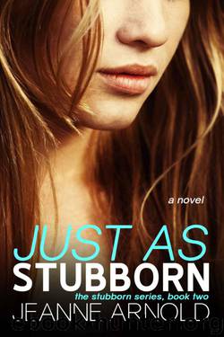 Just as Stubborn by Jeanne Arnold