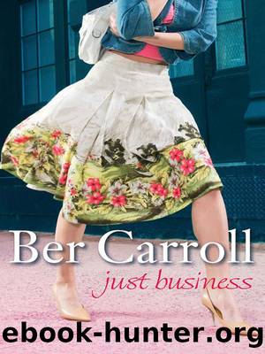 Just business by Ber Carroll